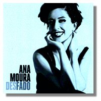 Ana Moura : Desfado